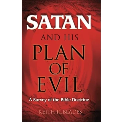 Abbildung von Satan and His Plan of Evil: A Survey the Bible Doctrine