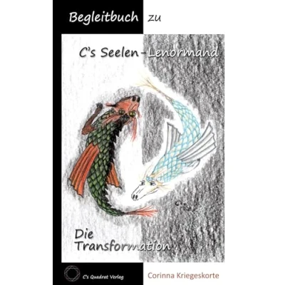 Abbildung von C&#039;s Seelen Lenormand Die Transformation: Begleitbuch zu den Karten