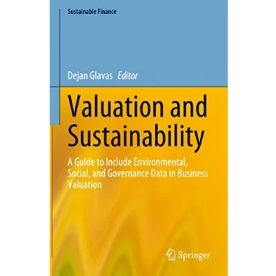 Abbildung von Valuation and Sustainability: A Guide to Include Environmental, Social, Governance Data in Business (Sustainable Finance)