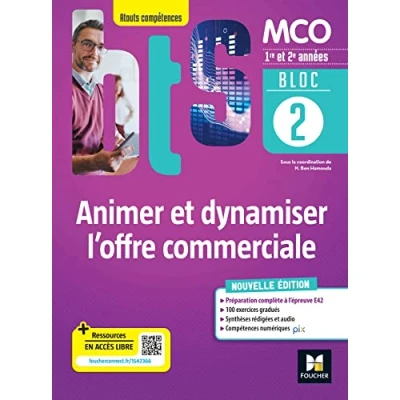 Abbildung von Bloc 2 Animer et dynamiser l&#039;offre commerciale BTS MCO 1&amp;2 années Ed 2022: Livre élève