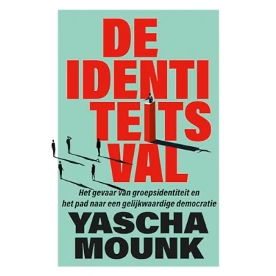 Abbildung von De identiteitsval: het gevaar van groepsidentiteit en pad naar een gelijkwaardige democratie
