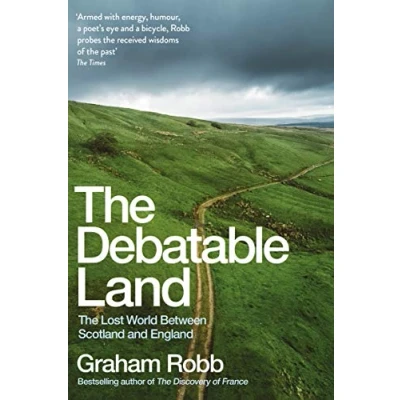 Abbildung von The Debatable Land: Lost World Between Scotland and England