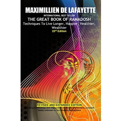 Abbildung von 23rd Edition.THE GREAT BOOK OF RAMADOSH . Techniques To Live Longer, Happier, Healthier, Wealthier
