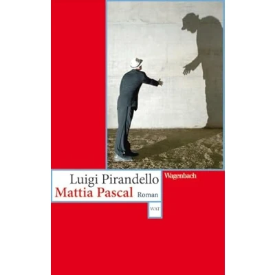 Abbildung von Mattia Pascal (WAT): Roman (Wagenbachs andere Taschenbücher)