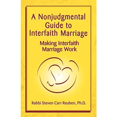 Abbildung von A Nonjudgmental Guide to Interfaith Marriage: Making Marriage Work