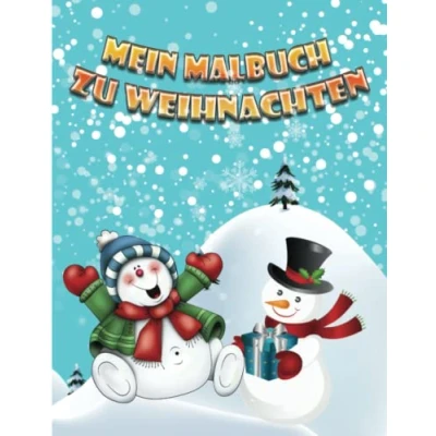Abbildung von Mein Malbuch zu Weihnachten: Erstes Weihnachten Ideal als Nikolausgeschenk mit Nikolaus, Geschenke, Weihnachtsbaum und vielen mehr! Weihnachtsmalbuch zum Malen