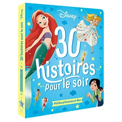 Abbildung von DISNEY 30 Histoires pour le soir Petites Princesses et Fées