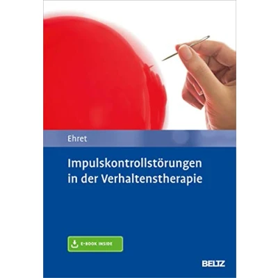 Abbildung von Impulskontrollstörungen in der Verhaltenstherapie: Mit E Book inside