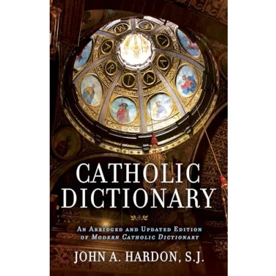 Abbildung von Catholic Dictionary: An Abridged and Updated Edition of Modern Dictionary