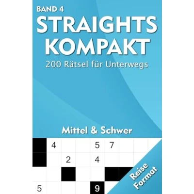 Abbildung von Straights Rätselheft Kompakt Mittel &amp; Schwer: 200 Str8ts Knobelaufgaben für Fortgeschrittene