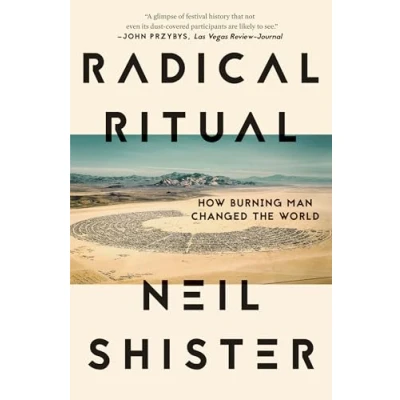 Abbildung von Radical Ritual: How Burning Man Changed the World