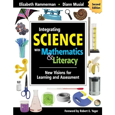 Abbildung von Integrating Science With Mathematics &amp; Literacy: New Visions for Learning and Assessment