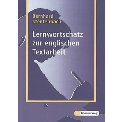Abbildung von Englischer Wortschatz: Lernwortschatz zur englischen Textarbeit