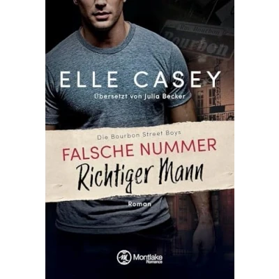 Abbildung von Falsche Nummer, richtiger Mann (Die Bourbon Street Boys, 1)