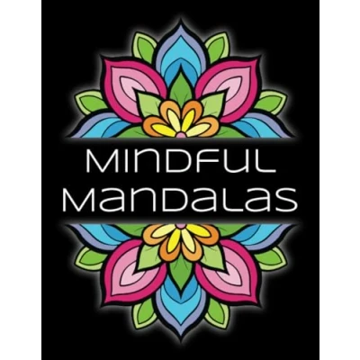 Abbildung von Mindful Mandala Coloring Book for Adults: An Adult with Mandalas and Zen Quotes Pages Stress Relief Decorations to Color