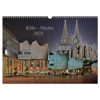 Abbildung von Köln Nachts 2025 (Wandkalender DIN A3 quer), CALVENDO Monatskalender