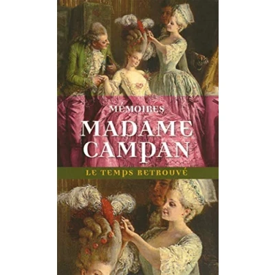 Abbildung von Mémoires de Madame Campan, première femme chambre Marie Antoinette