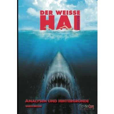 Abbildung von MovieCon Taschenbuch: Der Weisse Hai Analysen und Hintergründe