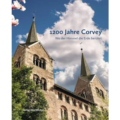 Abbildung von 1200 Jahre Corvey: Wo der Himmel die Erde berührt