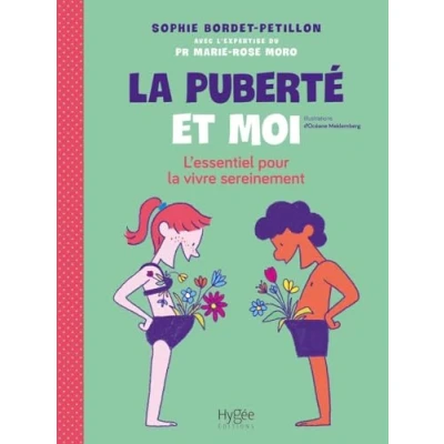 Abbildung von la puberté et moi: L&#039;essentiel pour vivre sereinement