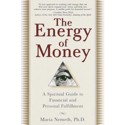 Abbildung von The Energy of Money: A Spiritual Guide to Financial and Personal Fulfillment