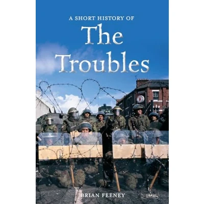 Abbildung von A Short History of The Troubles (Short Histories)