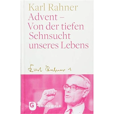 Abbildung von Advent Von der tiefen Sehnsucht unseres Lebens