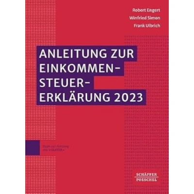 Abbildung von Anleitung zur Einkommensteuererklärung 2023: Mit amtlichen Vordrucken und Einkommensteuertabelle // Ausführungen zu Grundsatzfragen ... Hinweise auf Rechtsänderungen 2024