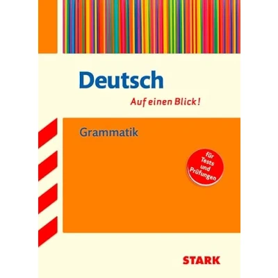 Abbildung von STARK Deutsch Auf einen Blick! Grammatik: Für Tests und Prüfungen (Wissen KOMPAKT / Blick!)