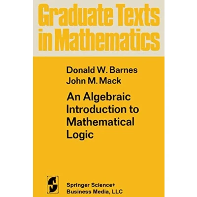 Abbildung von An Algebraic Introduction to Mathematical Logic (Graduate Texts in Mathematics, Band 22)