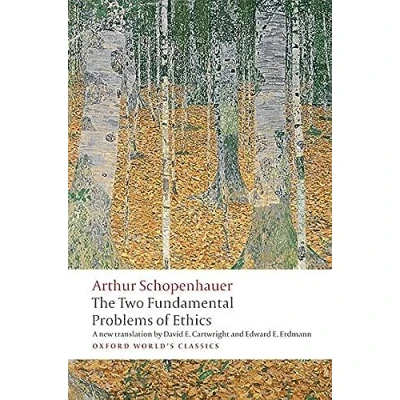 Abbildung von the Two Fundamental Problems of Ethics (The Cambridge Edition Works Schopenhauer)