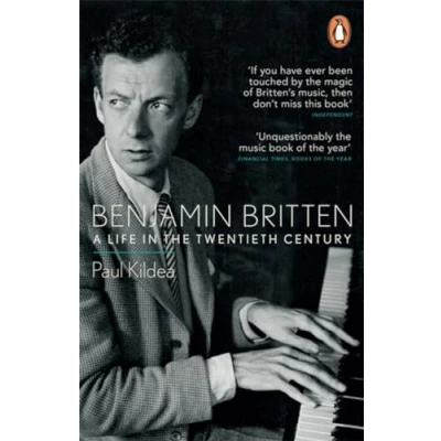 Abbildung von Benjamin Britten: A Life in the Twentieth Century
