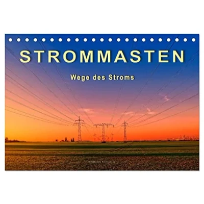Abbildung von Strommasten Wege des Stroms (Tischkalender 2025 DIN A5 quer), CALVENDO Monatskalender