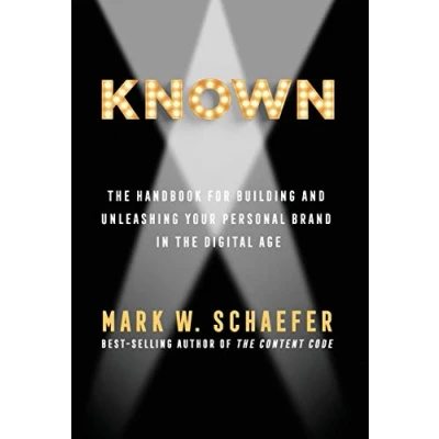 Abbildung von KNOWN: the handbook for building and unleashing your personal brand in digital age
