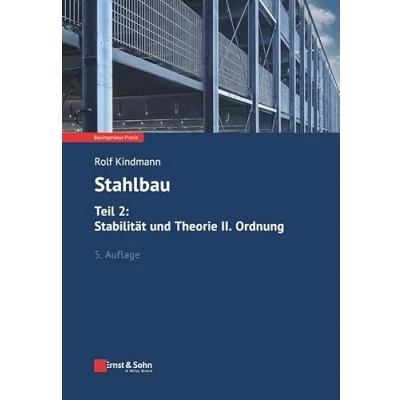 Abbildung von Stahlbau: Teil 2: Stabilität und Theorie II. Ordnung (Bauingenieur Praxis)