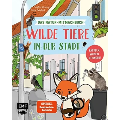Abbildung von Wilde Tiere in der Stadt Das Natur Mitmachbuch: Rätseln, wissen, stickern!