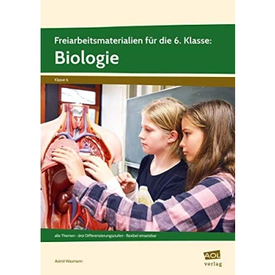Abbildung von Freiarbeitsmaterialien f. d. 6. Klasse: Biologie: alle Themen drei Differenzierungsstufen flexibel einsetzbar (Differenziert üben Sekundarstufe)
