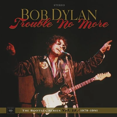 Abbildung von Trouble No More: the Bootleg Series Vol.13/1979 [Vinyl LP]