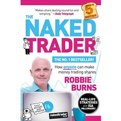 Abbildung von The Naked Trader: How Anyone Can Make Money Trading Shares
