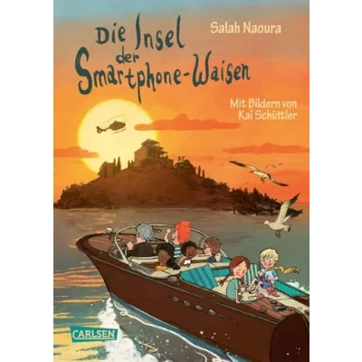 Abbildung von Die Smartphone Waisen 2: Insel der Waisen: Actiongeladener Kinderkrimi mit viel Humor ab 8 (2)