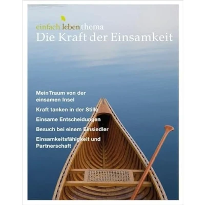 Abbildung von Kraft der Einsamkeit: Das Themenheft von einfach leben