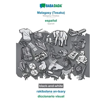 Abbildung von BABADADA black and white, Malagasy (Tesaka) español, rakibolana an tsary diccionario visual: Spanish, visual dictionary