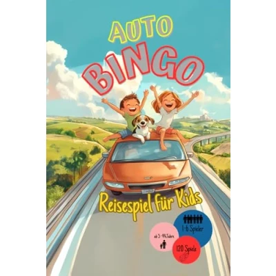 Abbildung von Auto Bingo: Reisespiel Für Kids: Bingo &amp; Rätselspaß: DAS ultimative gegen Langeweile bei Autofahrten, Urlauben und Ausflügen Kinder ab 5 Jahren