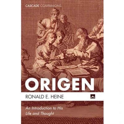 Abbildung von Origen: An Introduction to His Life and Thought (Cascade Companions)
