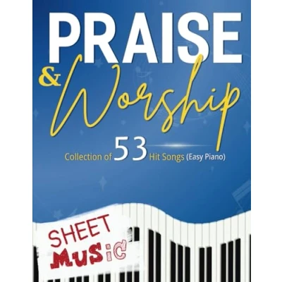 Abbildung von Praise and Worship Sheet Music: Collection of 53 Hit Songs (Easy Piano)
