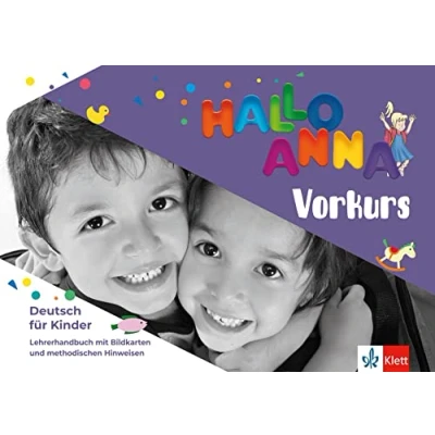 Abbildung von Hallo Anna neu Vorkurs: Deutsch für Kinder. Lehrerhandbuch mit Bildkarten und CD ROM Kopiervorlagen (Hallo neu: Kinder)