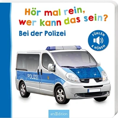 Abbildung von Hör mal rein, wer kann das sein? Bei der Polizei: Fühlen und hören Die beliebteste Soundbuchreihe, hochwertiges Pappbilderbuch mit 5 realistischen Sounds Fühlelementen für Kinder ab 18 Monaten