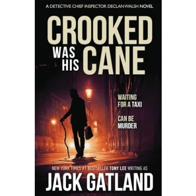 Abbildung von Crooked Was His Cane: A British Murder Mystery (Detective Inspector Declan Walsh, Band 19)