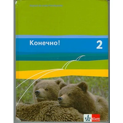 Abbildung von Konetschno! 2: Schulbuch 2. Lernjahr (Konetschno!. Russisch als Fremdsprache. Ausgabe ab 2008)