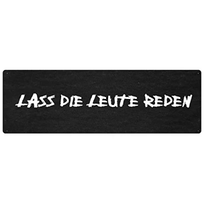 Abbildung von Schilderkönig Lass DIE Leute REDEN Türschild Dekoschild Spruchschild